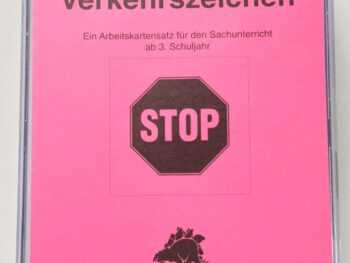 Kinder im Verkehr - Verkehrszeichen