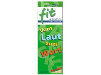 FIT in Deutsch: Lesen & Verstehen: Vom Laut zum Wort