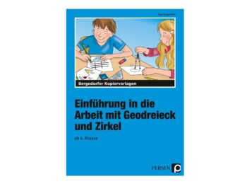 Einführung in die Arbeit mit Geodreieck u. Zirkel
