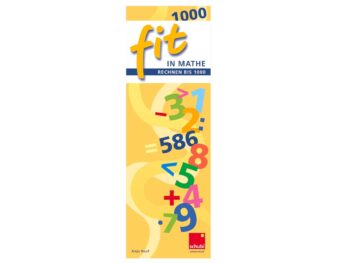 FIT in Mathe - Rechnen bis 1000